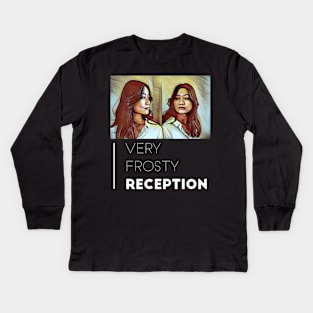 Very Frosty Reception Kids Long Sleeve T-Shirt